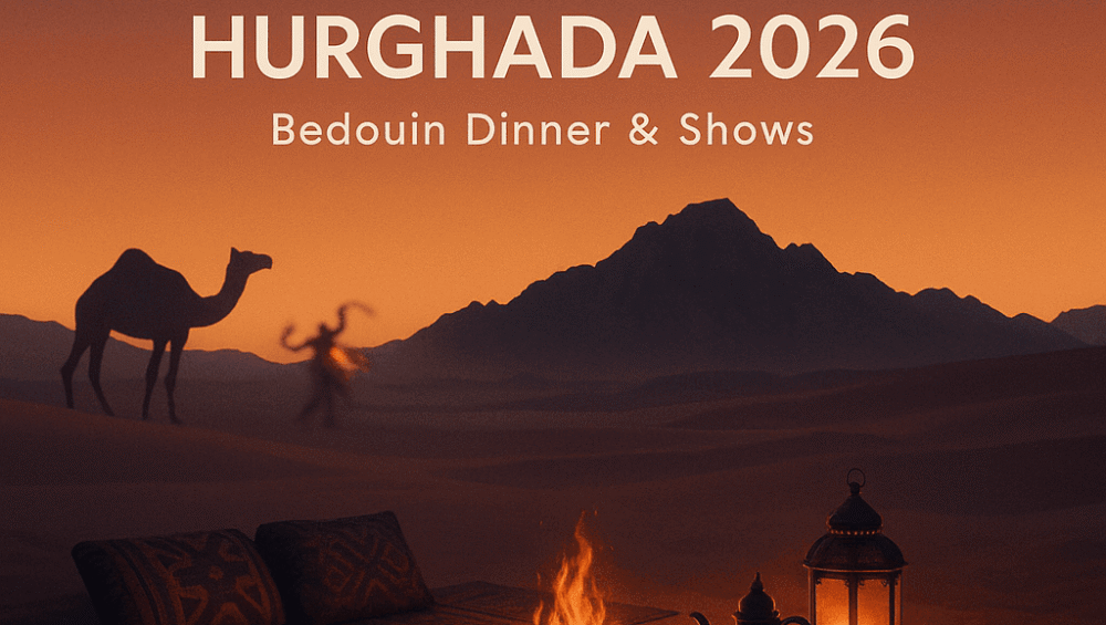 17. Super Safari Hurghada 2026: Bedouin Dinner & Shows