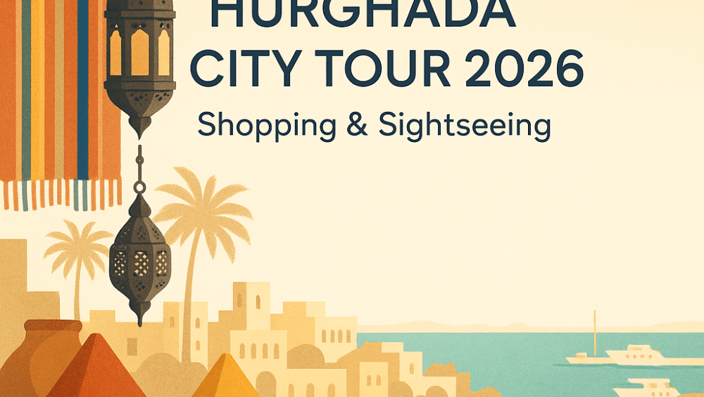 18. Hurghada City Tour 2026: Shopping & Sightseeing