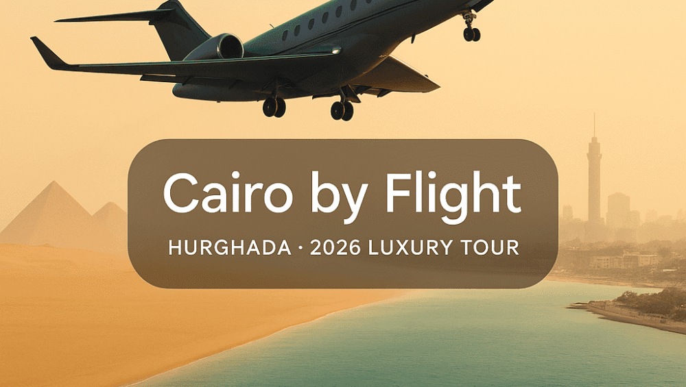 26. Cairo by Flight from Hurghada: 2026 Luxury Tour