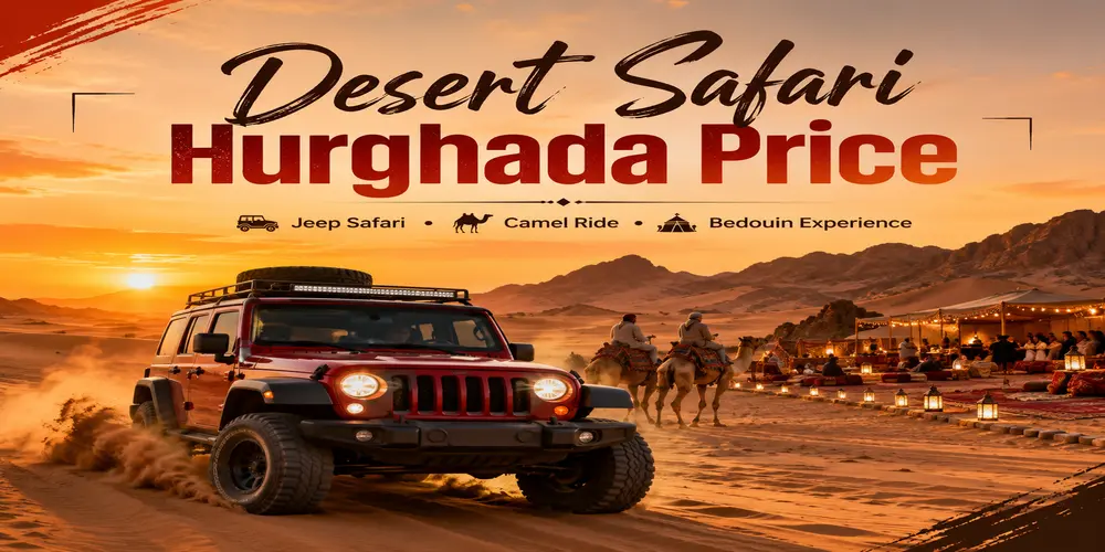 desert safari hurghada price